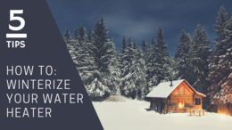 5 tips on how to winterize your water heater